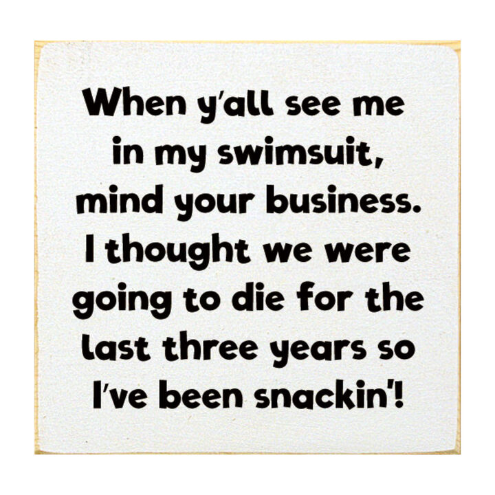 When Y'all See Me in My Swimsuit... Wooden Sign Funny Decor