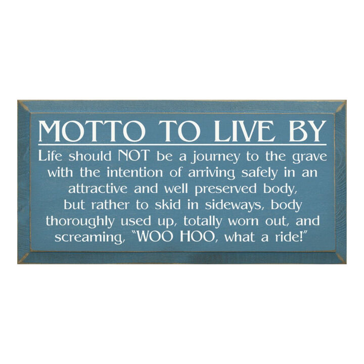 General Motto to Live By Wood Sign Motivational Wall Art Decor