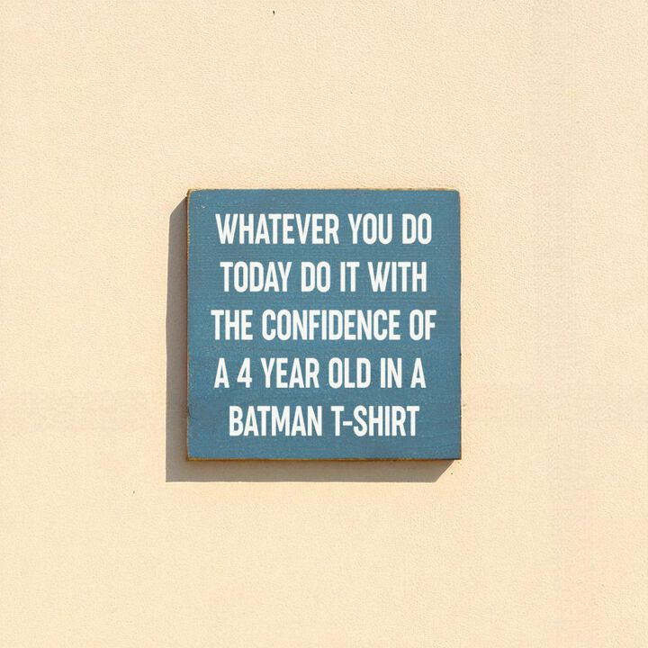 Do It With Confidence of a 4 Year Old Funny Wood Sign Wall Decor