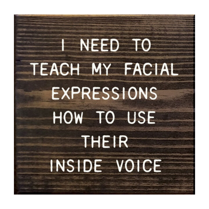 Funny Facial Expressions Wooden Sign Home Office Wall Decor