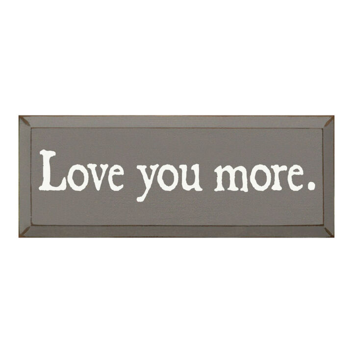 Romantic Love Quote Wood Sign Love You More Wall Decoration