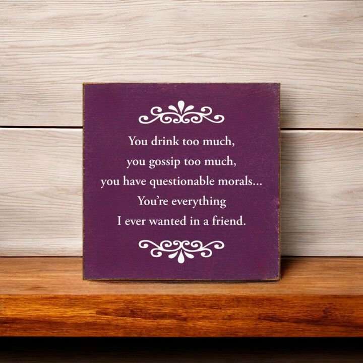 Decorative Best Friend Wooden Sign with Humorous Sentiment