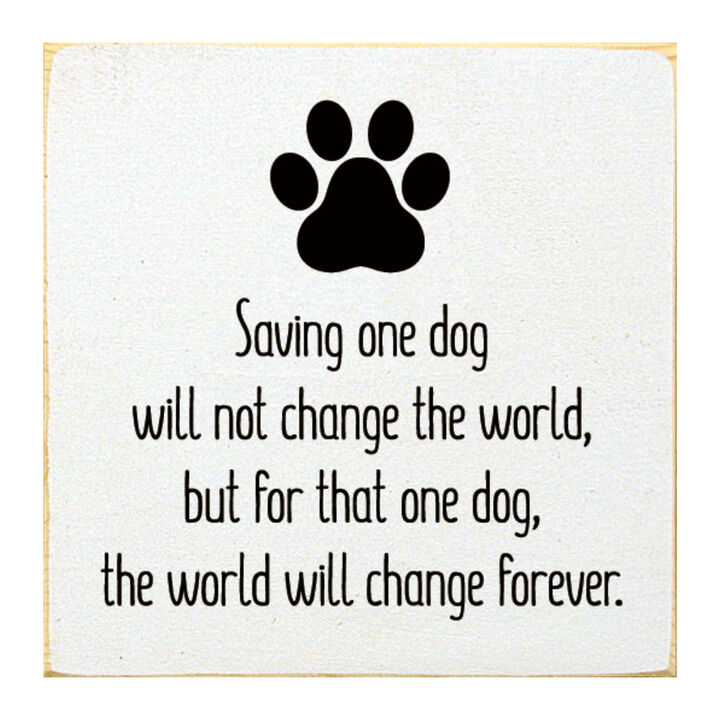 Inspirational Dog Rescue Wall Decor Wooden Sign for Pet Lovers