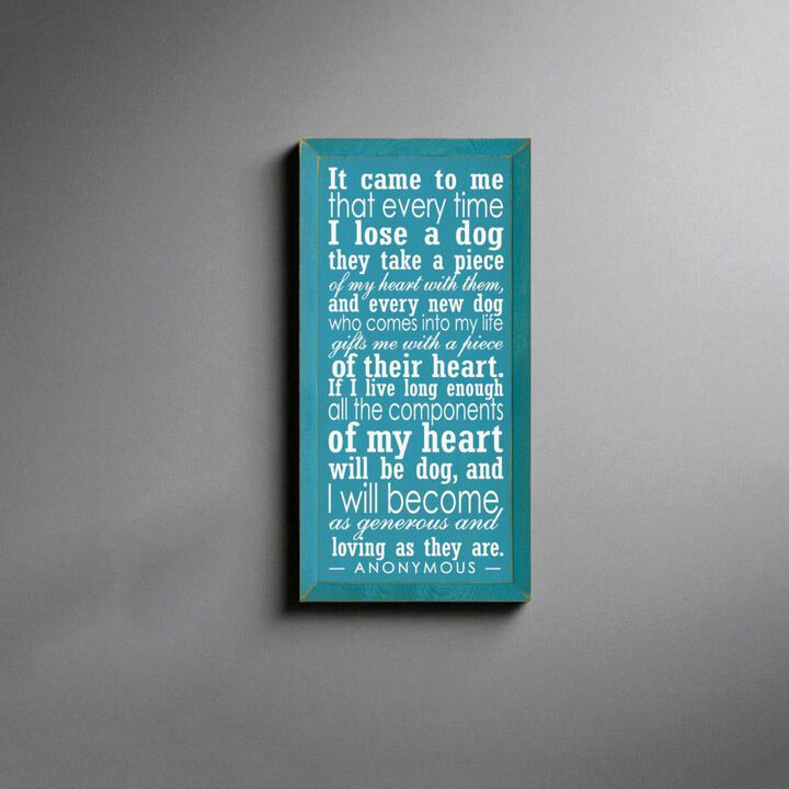 Dog Lover Memorial Wood Sign Every Time I Lose a Dog Rustic Hanging Wall Plaque