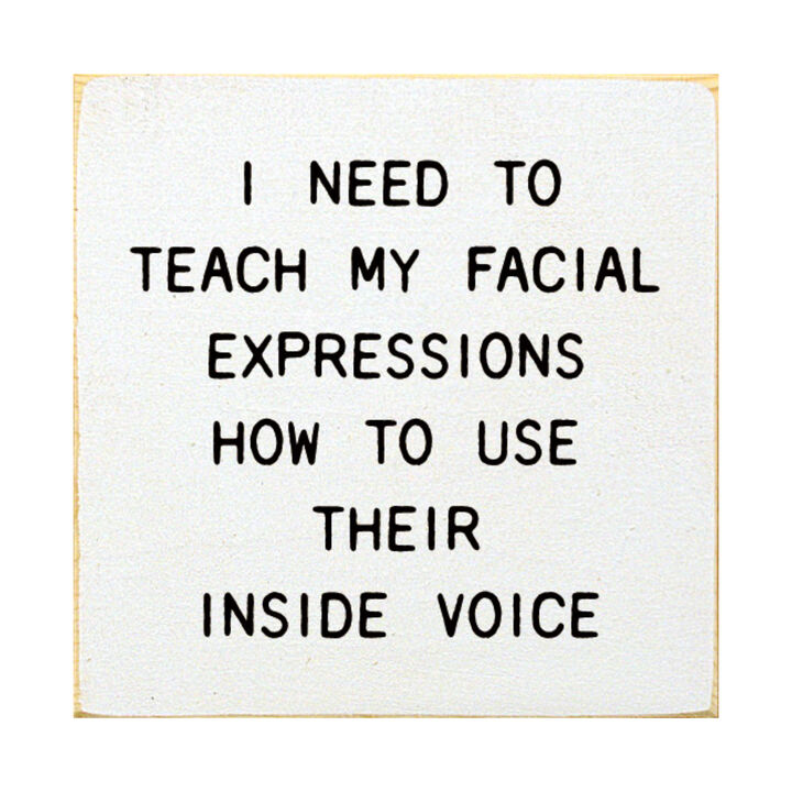 Funny Facial Expressions Wooden Sign Home Office Wall Decor