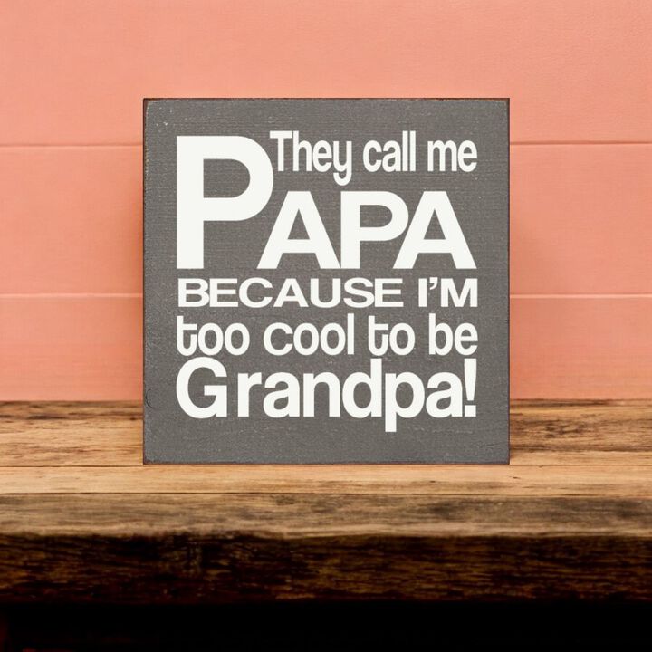 Farmhouse Papa Wall Decor Sign with Humorous Grandpa Quote