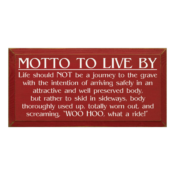 General Motto to Live By Wood Sign Motivational Wall Art Decor