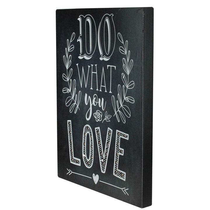 16" Black Battery Operated LED Lighted Do What You Love Wall Sign