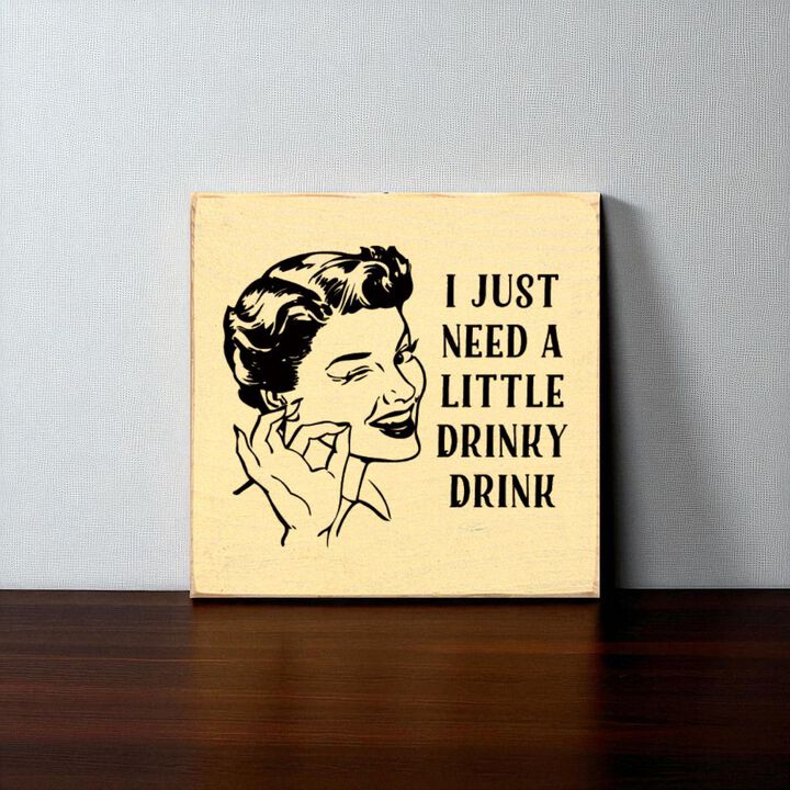 Rustic Funny Drink Saying Wood Sign for Bar or Kitchen Decor