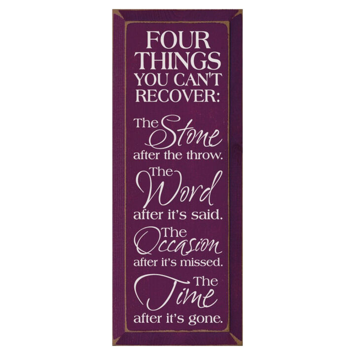 Four Things You Can't Recover Motivational Wood Sign Farmhouse Wall Plaque