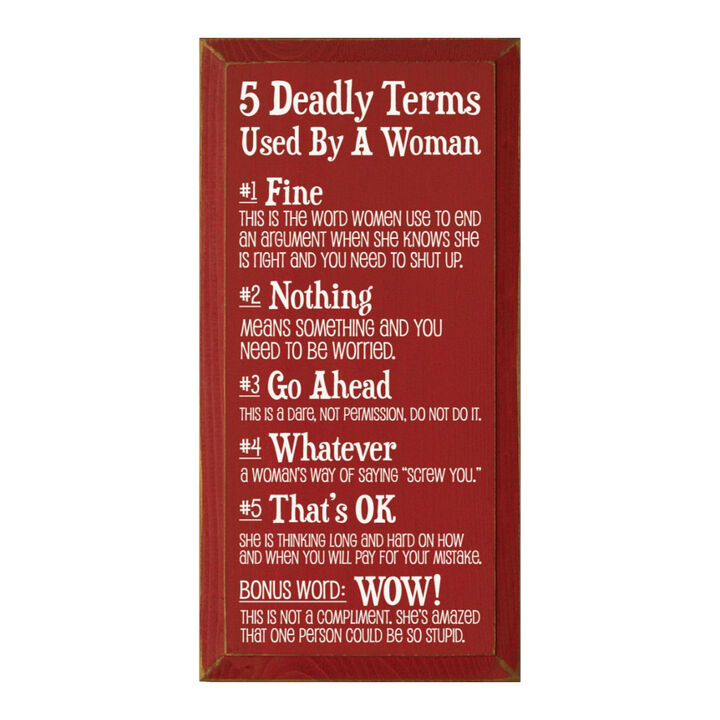5 Deadly Terms Used by a Woman Funny Wood Sign Wall Decor