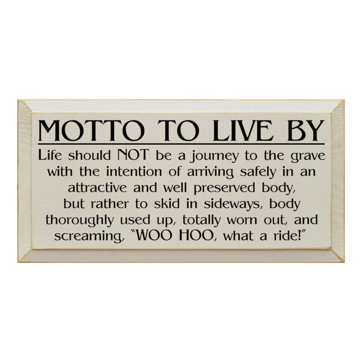 General Motto to Live By Wood Sign Motivational Wall Art Decor