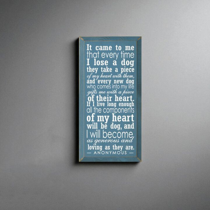 Dog Lover Memorial Wood Sign Every Time I Lose a Dog Rustic Hanging Wall Plaque