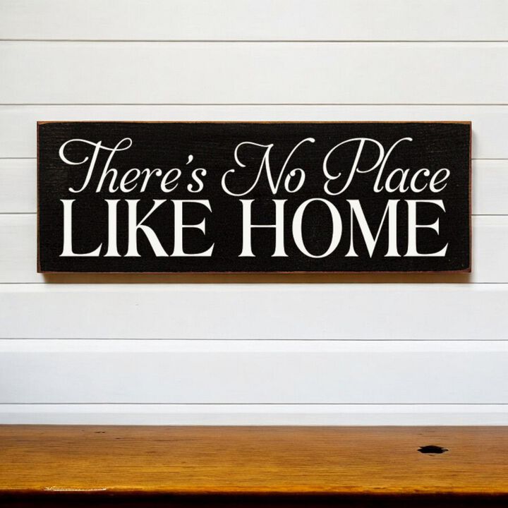 There's No Place Like Home Decorative Home Wall Accent