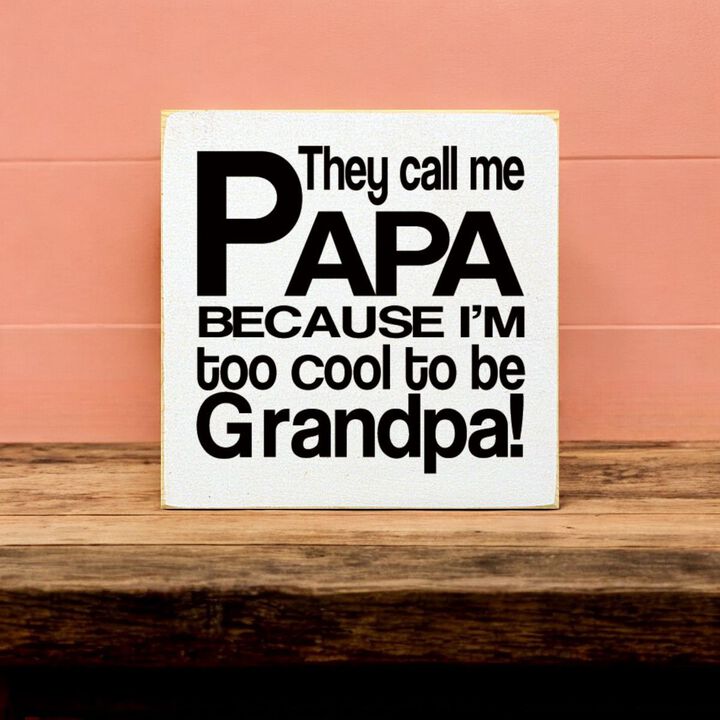 Farmhouse Papa Wall Decor Sign with Humorous Grandpa Quote