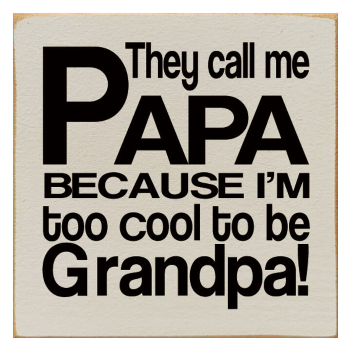 Farmhouse Papa Wall Decor Sign with Humorous Grandpa Quote