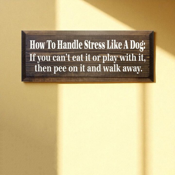 Rustic Dog Quote Wood Sign Funny Pet Saying Wall Decor for Home or Office