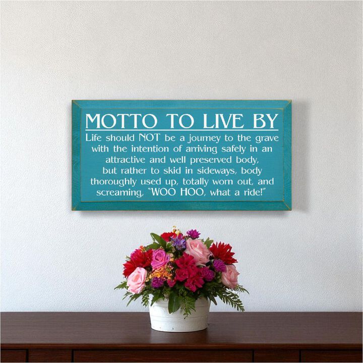 General Motto to Live By Wood Sign Motivational Wall Art Decor