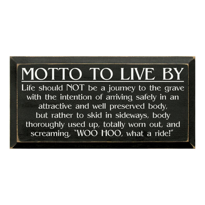 General Motto to Live By Wood Sign Motivational Wall Art Decor