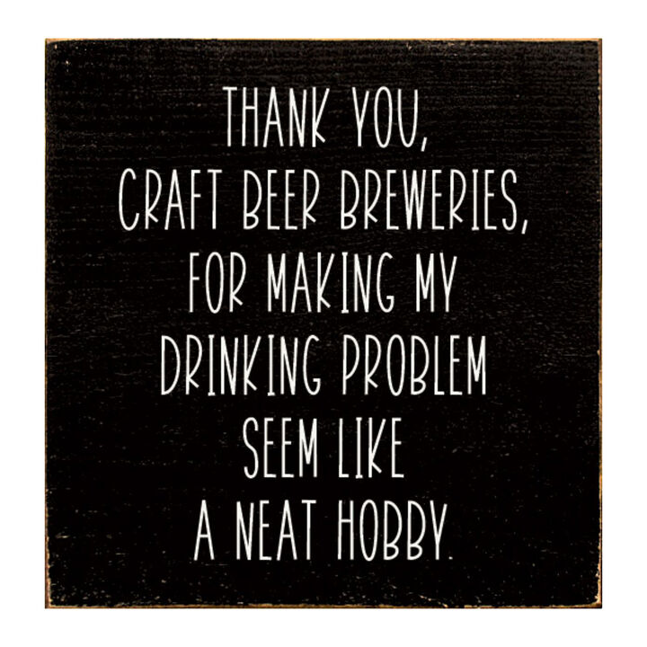 Funny Craft Beer Quote Wooden Sign Bar Pub Man Cave Wall Decor