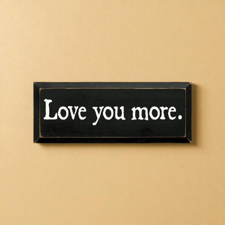 Romantic Love Quote Wood Sign Love You More Wall Decoration