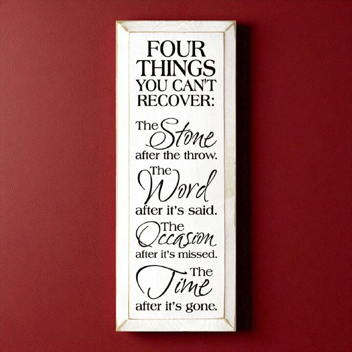 Four Things You Can't Recover Motivational Wood Sign Farmhouse Wall Plaque