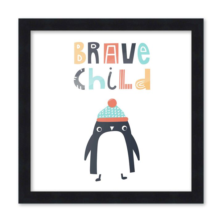 10x10 Framed Nursery Wall Art Brave Child Penguin Poster In Black Wood Frame For Kid Bedroom or Playroom