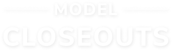 Model Closeouts