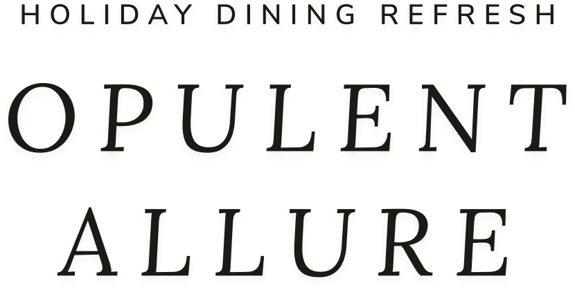Opulent Allure