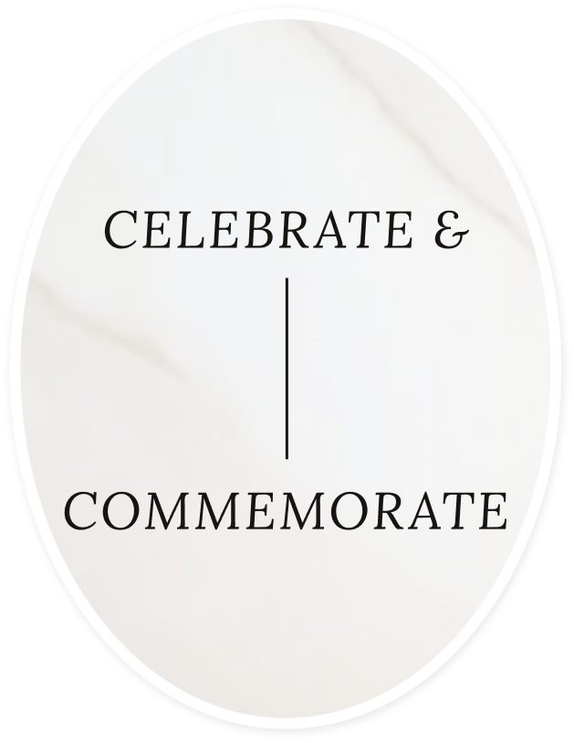 Celebrate & Commemorate