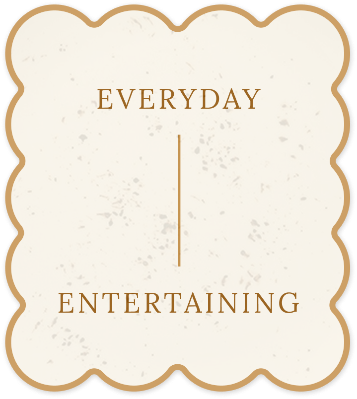 Everyday Entertaining