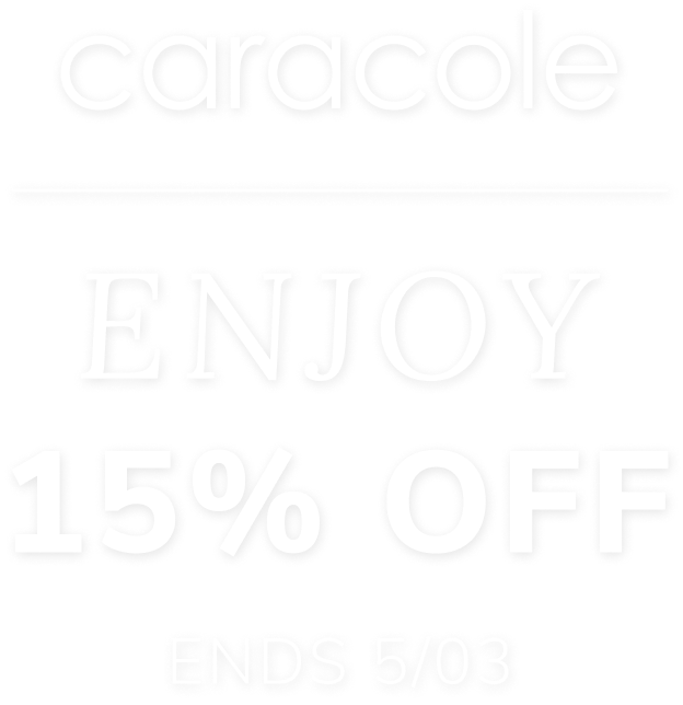 Caracole Enjoy 15% Off Ends 5/03