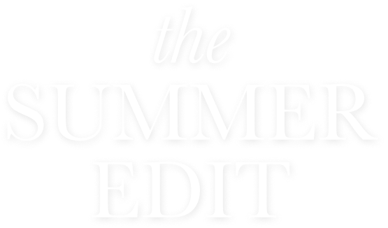 the Summer Edit